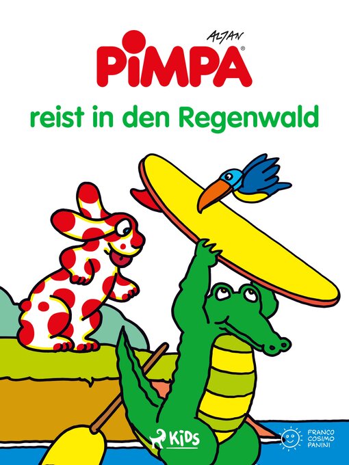Title details for Pimpa reist in den Regenwald by Altan - Available